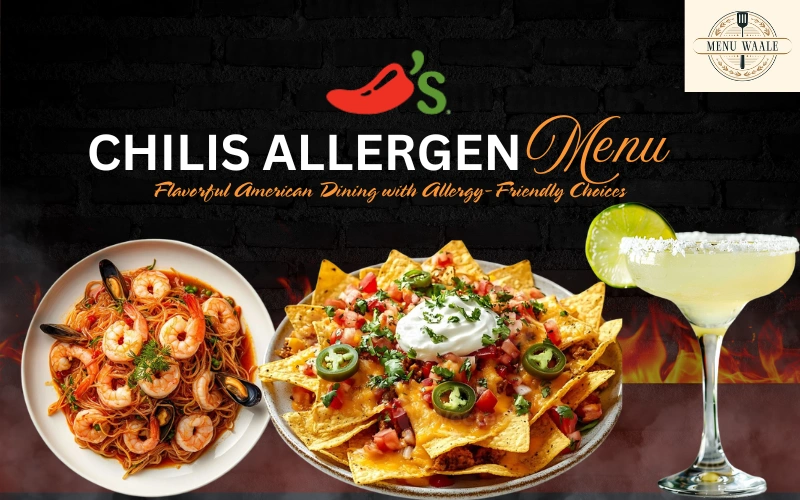 Chilis Allergen Menu: Your Complete 2026 Guide to Safe & Delicious Dining Chilis Allergen Menu
