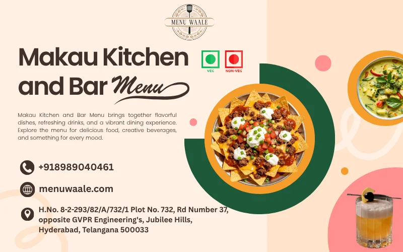 Makau Kitchen and Bar Menu 2026 – Complete Price List, Signature Dishes & Must-Try Items Makau Kitchen and Bar Menu