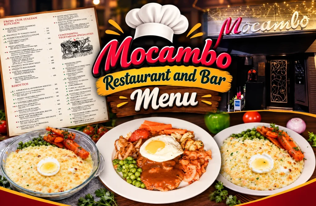 Mocambo Restaurant and Bar Menu 2026 : Kolkata’s Iconic Continental Classic!! Mocambo Restaurant and Bar Menu