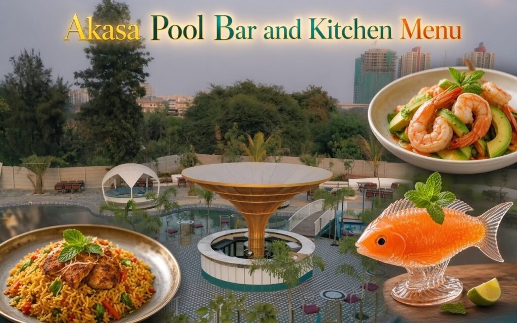 Akasa Pool Bar and Kitchen Menu